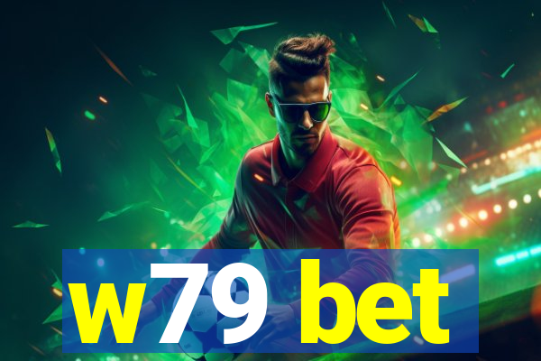 w79 bet